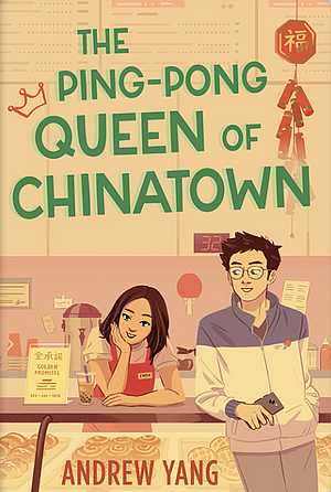 The Ping-Pong Queen of Chinatown by Andrew Yang