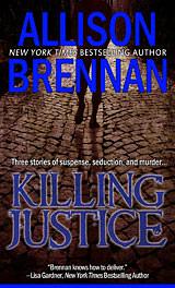 Killing Justice by Allison Brennan