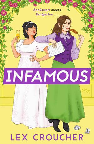 Infamous by Lex Croucher