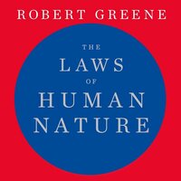 The Laws of Human Nature by Robert Greene