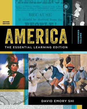 America: The Essential Learning Edition by David Emory Shi