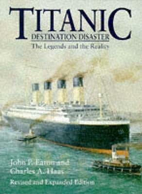 Titanic by John P. Eaton, Charles A. Haas