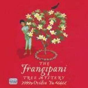 The Frangipani Tree Mystery by Ovidia Yu
