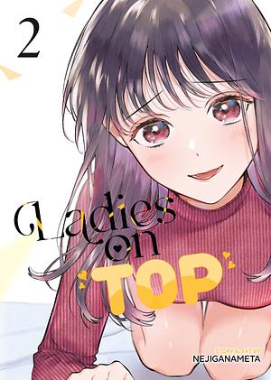 Ladies on Top, Vol. 2 by NEJIGANAMETA