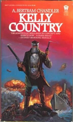 Kelly Country by A. Bertram Chandler