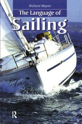 The Language of Sailing by Richard Mayne