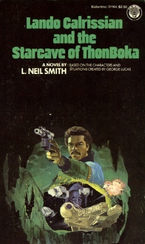 Lando Calrissian and the Starcave of ThonBoka by L. Neil Smith