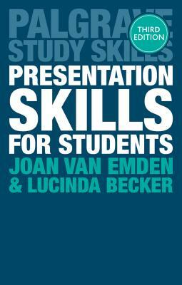 Presentation Skills for Students by Lucinda Becker, Joan Van Emden