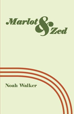 Marlot and Zed by Tonya Walker