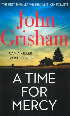 A Time For Mercy by John Grisham