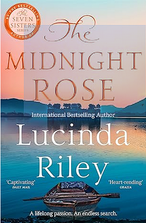 The Midnight Rose by Lucinda Riley