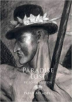 Paradise Lost by Pablo Auladell, John Milton