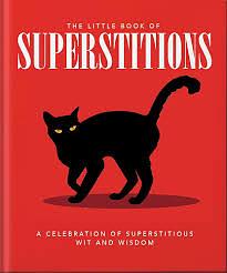 The Little Book of Superstitions by Orange Hippo!