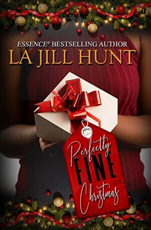 Perfectly Fine Christmas by La Jill Hunt