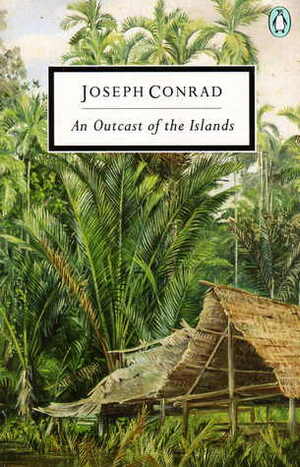 An Outcast of the Islands: Large Print by Joseph Conrad