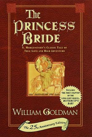 The Princess Bride by William Goldman