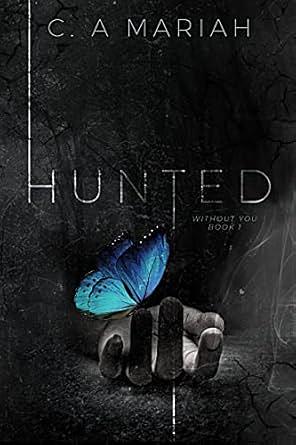 Hunted by C.A. Mariah