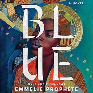 Blue by Emmelie Prophète