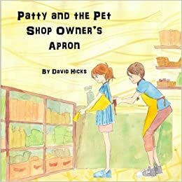 Patty and the Pet Shop Owner's Apron by David Hicks