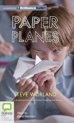 Paper Planes by Steve Worland