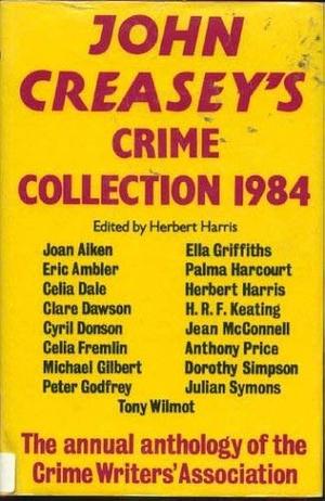 John Creasey's Crime Collection, 1984 by Herbert Harris