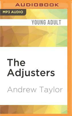 The Adjusters by Andrew Taylor