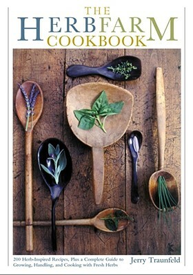 The Herbfarm Cookbook by Jerry Traunfeld