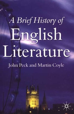 A Brief History of English Literature by John Peck, Martin Coyle