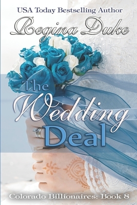 The Wedding Deal by Regina Duke