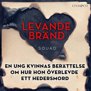 Levande bränd by Souad