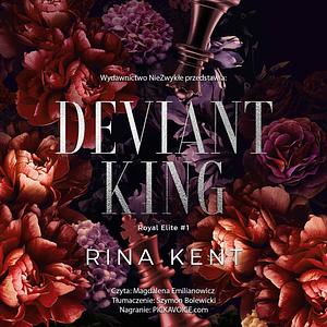 Deviant King by Rina Kent