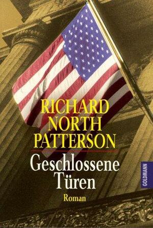 Geschlossene Türen by Richard North Patterson