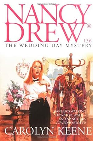 The Wedding Day Mystery by Carolyn Keene