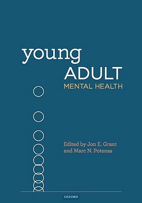 Young Adult Mental Health by Jon E. Grant, Marc N. Potenza