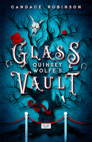 Quinsey Wolfe's Glass Vault by Candace Robinson