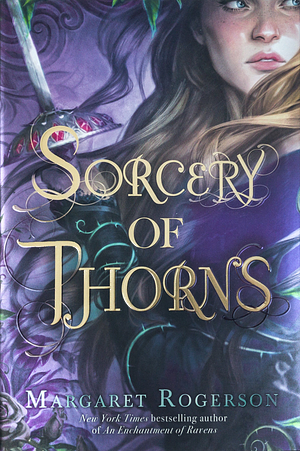 Sorcery of Thorns by Margaret Rogerson