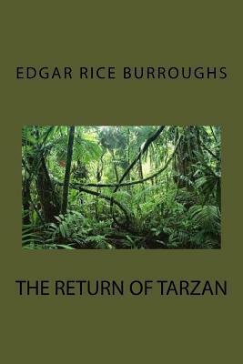 The Return of Tarzan by Edgar Rice Burroughs