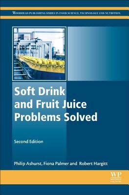 Soft Drink and Fruit Juice Problems Solved by Philip Ashurst, Fiona Palmer, Robert Hargitt