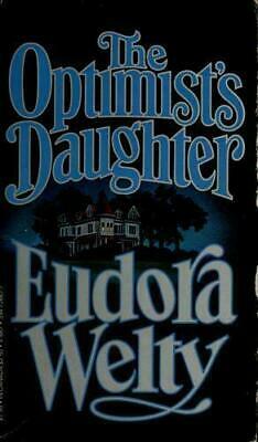 The Optimist's Daughter by Eudora Welty