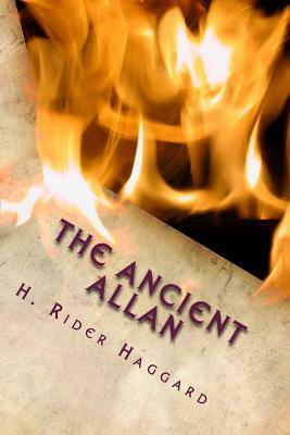 The Ancient Allan by H. Rider Haggard