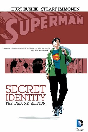 Superman: Secret Identity Deluxe Edition by Kurt Busiek