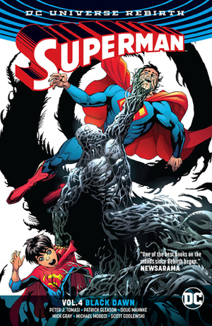 Superman, Volume 4: Black Dawn by Patrick Gleason, Peter J. Tomasi