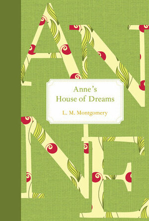 Anne's House of Dreams by L.M. Montgomery