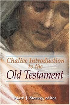 Chalice Introduction to the Old Testament by Marti J. Steussy