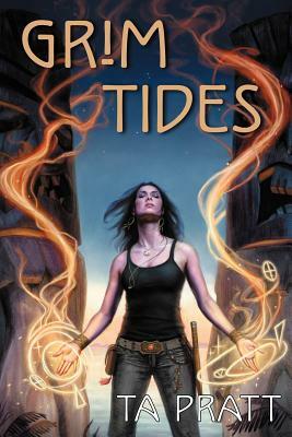 Grim Tides by T.A. Pratt