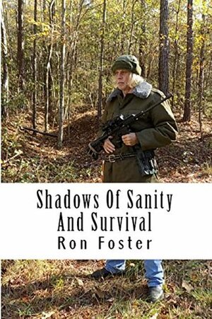 Shadows Of Sanity And Survival by Pat Lambert, Ron Foster