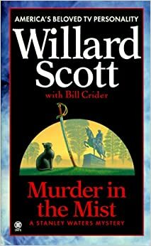 Murder in the Mist by Bill Crider, Willard Scott