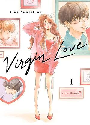 Virgin Love, Volume 1 by Tina Yamashina