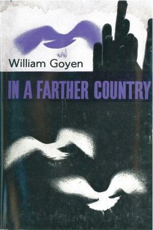 In a Farther Country by William Goyen