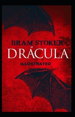 Dracula Illustrated by Bram Stoker